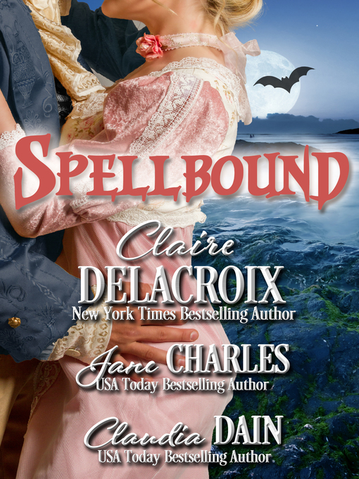 Title details for Spellbound by Claire Delacroix - Available